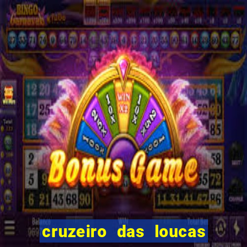 cruzeiro das loucas (2002) torrent